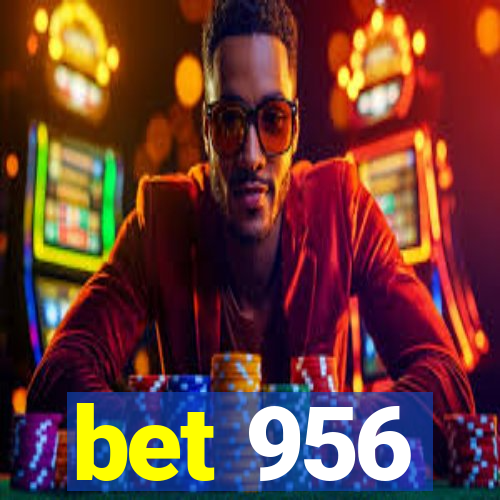 bet 956